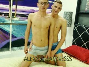 ALEXXXandANDRESSS