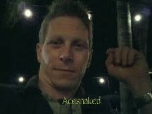 Acesnaked