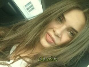 AllanaSex