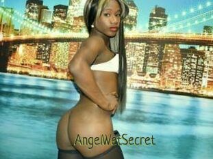 AngelWetSecret