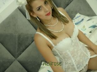 Aeilrose