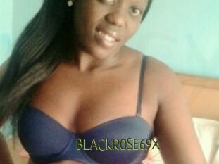 BLACKROSE69X