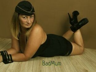 BadMum