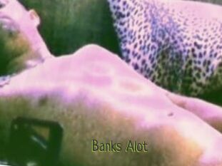 Banks_Alot