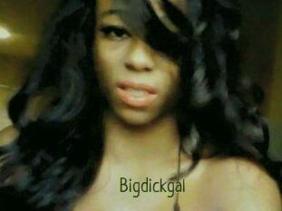 Bigdickgal