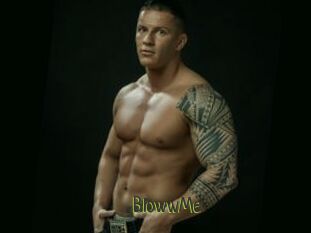 BlowwMe