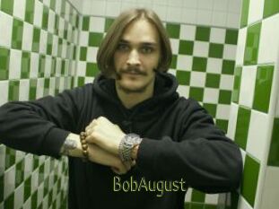 BobAugust
