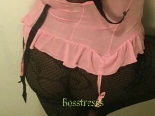 Bosstresss