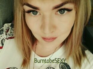 BurntobeSEXY
