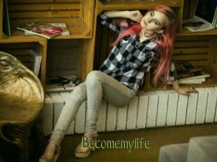 Becomemylife