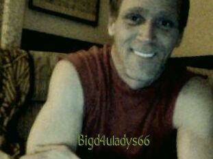 Bigd4uladys66