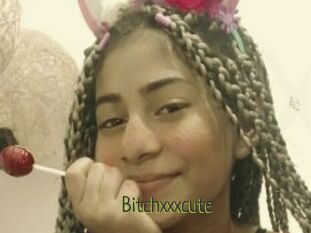 Bitchxxxcute