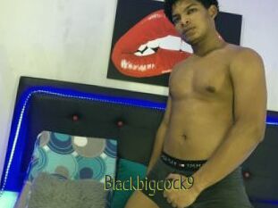 Blackbigcock9