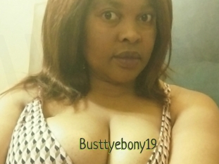 Busttyebony19