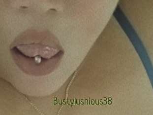 Bustylushious38