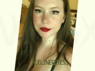 CELINEREYESS