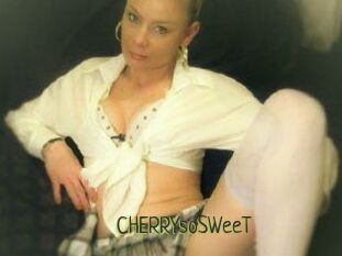 CHERRYsoSWeeT
