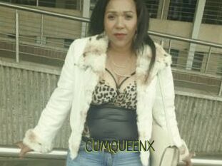 CUMQUEENX