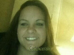 Cadencerain
