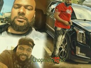 Chopmonster69