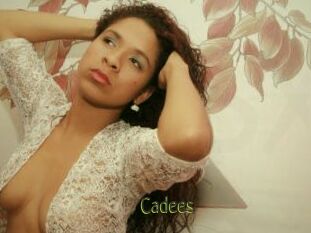 Cadees
