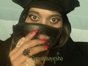 Crossyaayesha