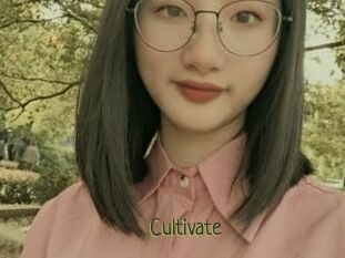 Cultivate