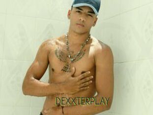 DEXXTERPLAY