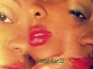 DeejahBae22