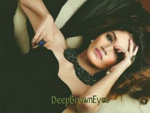 DeepBrownEyes