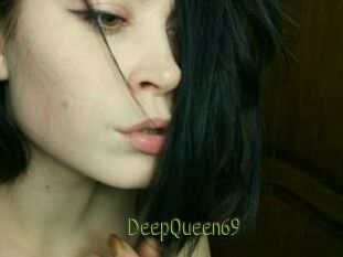 DeepQueen69