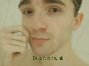 DeprivedTwink