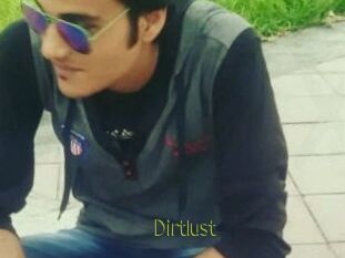 Dirtlust