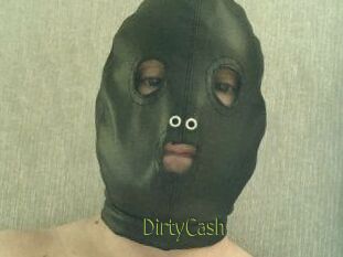 DirtyCash