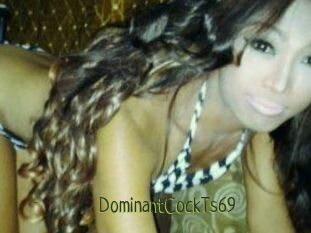 DominantCockTs69