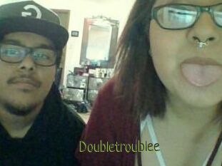 Doubletroublee