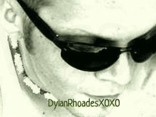 DylanRhoadesXOXO