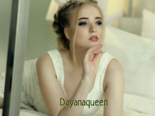 Dayanaqueen