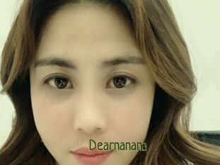 Dearnanana