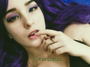 Devilrosetoo