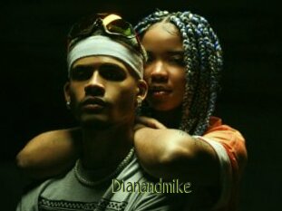 Dianandmike