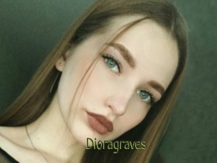 Dioragraves