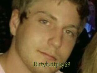Dirtybuttplay69