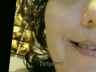 Dirtydeed