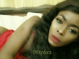Dirtydora