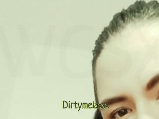 Dirtymelaxxx