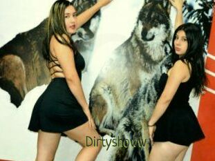 Dirtyshoww
