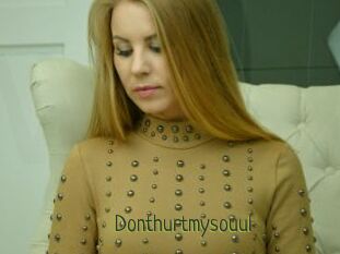 Donthurtmysouul