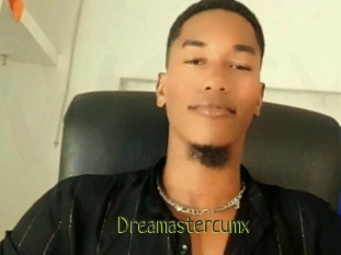 Dreamastercumx