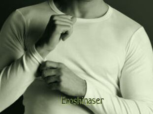 Eroshinaser